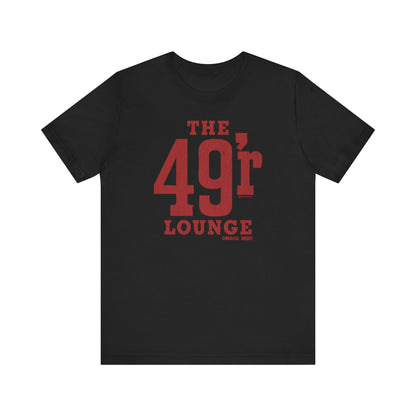 THE 49'r LOUNGE Short Sleeve Tee