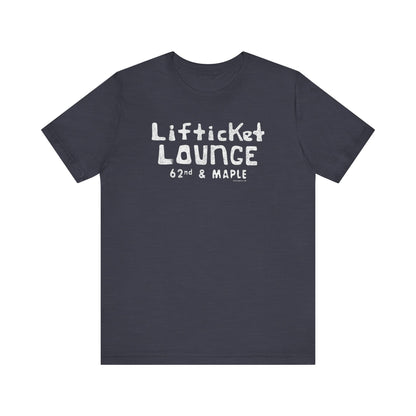 LIFTICKET LOUNGE Short Sleeve Tee