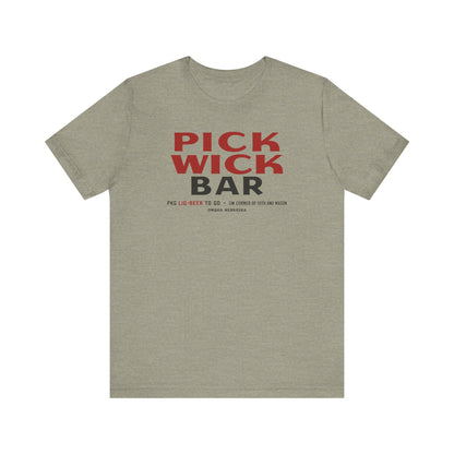 PICK WICK BAR Unisex Jersey Short Sleeve Tee