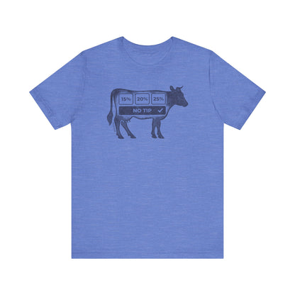 NO COW TIPPING - Unisex Jersey Short Sleeve Tee