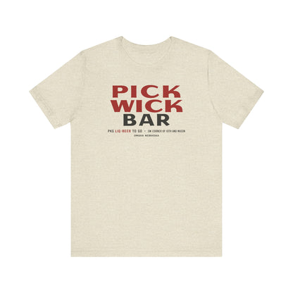 PICK WICK BAR Unisex Jersey Short Sleeve Tee