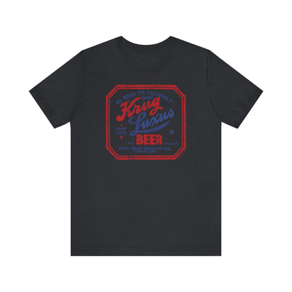 KRUG BREWING - KRUG LUXUS BEER Short Sleeve Tee