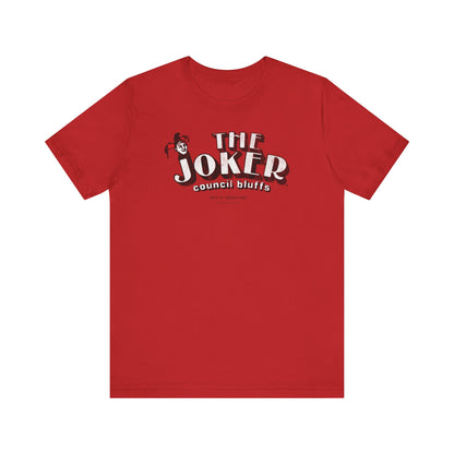 THE JOKER (Council Bluffs) Short Sleeve Tee