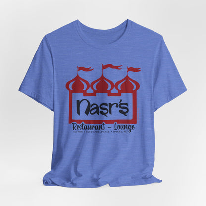 NASR'S RESTAURANT & LOUNGE Short Sleeve Tee