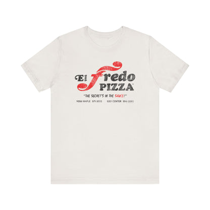 EL FREDO PIZZA Short Sleeve Tee